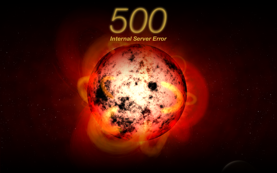 500 Internal Server Error. The text floats above an illustration of a star covered with black spots and red prominences.